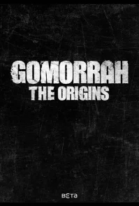 Гоморра: Истоки (2026) бесплатно